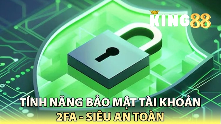 tính năng xác thực 2fa