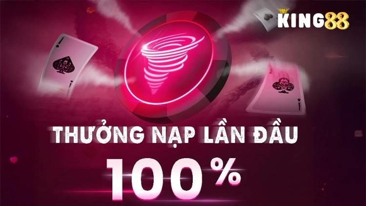 Thưởng nạp lần đầu 100%