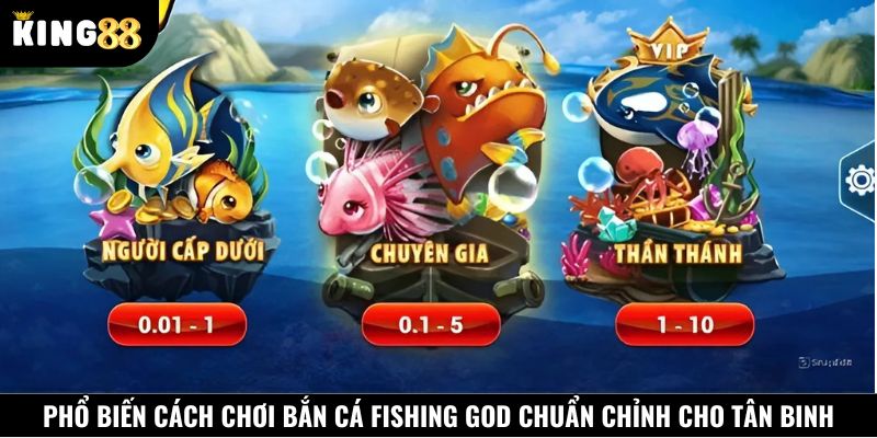 Cách chơi Fishing God tương đối đơn giản, dễ hiểu
