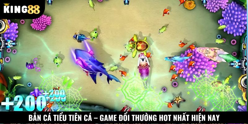 Game bắn cá Tiểu Tiên Cá được KA Gaming phát hành đầu năm 2019