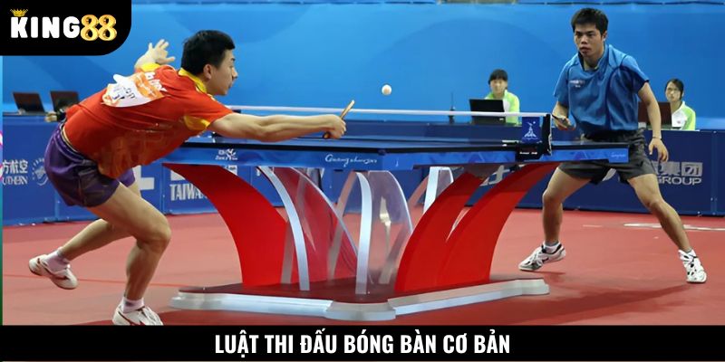 Luật thi đấu bóng bàn áp dụng theo tiêu chuẩn quốc tế
