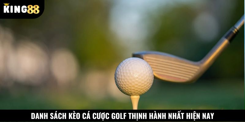 Đa dạng kèo cá cược golf cho người chơi thoải mái lựa chọn