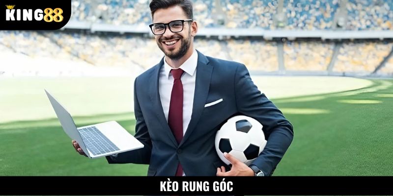 Kèo rung góc dự doán số quả phạt góc trong hiệp hoặc cả trận