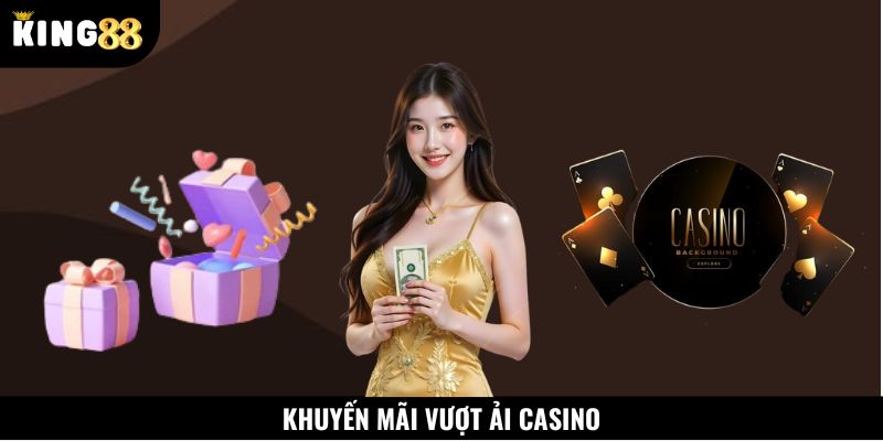 Khuyến mãi casino vượt ải thành công
