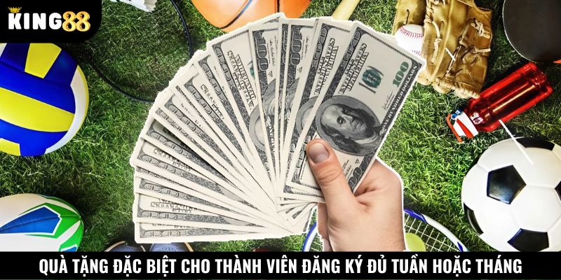 Hội viên có cơ hội nhận thưởng khủng nếu đăng ký đủ tuần, đủ tháng