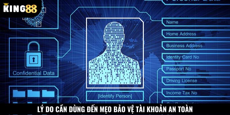 Lý do nên dùng mẹo bảo vệ tài khoản an toàn