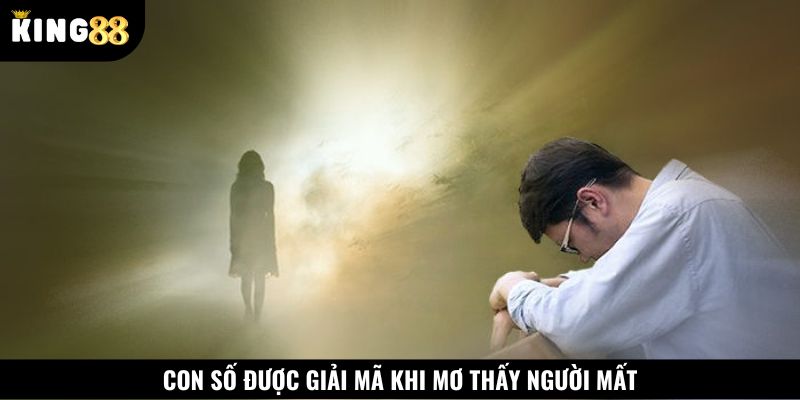 Mơ thấy người mất cũng có khả năng giải mã