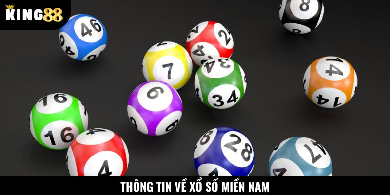 Thông tin chi tiết về hình thức xổ số miền Nam